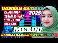 Download Lagu QASIDAH GAMBUS TERPOPULER 2025 - TITIAN HIDUP SEBATANG KARA - MERDU ENAK DI DENGAR