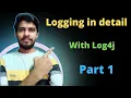 Logging in detail with Log4j Beginners Guide to Logging with Java Easy learning channel