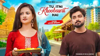 Tu Itni Khoobsurat Hai | Cute Girl Love Story | New Hindi Songs 2026 | Team Raj