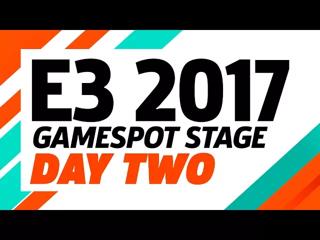 E3 2017: The Biggest And Best Interviews From The Show Floor - Day 2!