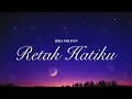Iera Milpan - Retak Hatiku (Video Lirik)
