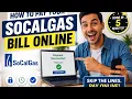 How to pay your SoCalGas bill online