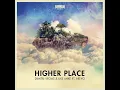 Higher Place (feat. Ne-Yo) - Dimitri Vegas & Like Mike