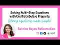 How to Solve Multi-Step Equations with the Distributive Property 8th Grade Math - Algebra