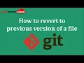 How to revert to previous version of file in Git Git Get Specific File version Git Tutorial