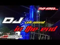 Download Lagu Dj trap in the end || Dj cek sound horeg... || by j9 project