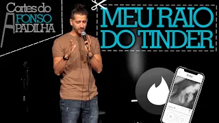 O RAIO DO TINDER - Cortes do Afonso Padilha