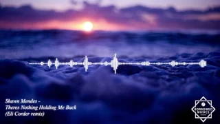 Download Shawn Mendes - There's Nothing Holding Me Back (Eli Corder remix) MP3