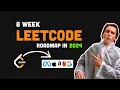 8 WEEK Roadmap To MASTERING Leetcode In 2024