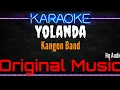 Download Lagu Karaoke Yolanda ( Original Music ) HQ Audio - Kangen Band