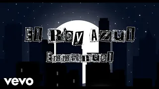 Emmanuel - El Rey Azul (Letra / Lyrics)