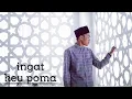 Lagu INGAT KEU POMA
