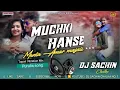 Download Lagu Muchki hanse Monta Amar Majali || Purulia Dj Song || Edm Topori Mix || Dj Sachin Chalka ||