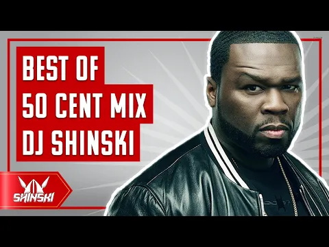 Download MP3 Best of 50 Cent Mix - Dj Shinski [In Da Club, Wanksta, PIMP, Big Rich Town, Window Shopper, G Unit]