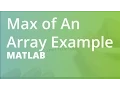 MATLAB Max of An Array Example