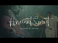 ANCIENT SPIRIT || SOUNDS OF SALEM || PROPHET JOEL OGEBE
