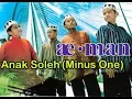 Aeman - Anak Soleh (Minus One) serta lirik penuh.