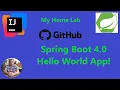 Spring Boot 4 0 0 and IntelliJ IDEA - Create a Hello World app and save it to GitHub