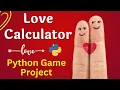 Python Game Love Calculator Love Calculator Python FLAMES Love Calculator in Python