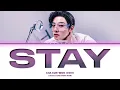 CHA EUN-WOO STAY Lyrics (차은우 STAY 가사)