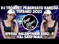 Download Lagu DJ TROMPET PEMERSATU BANGSA TERBARU 2023 DJ SPESIAL MALAM TAHUN BARU   DJ FULL BASS REMIX