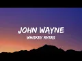 Whiskey Myers - John Wayne (Lyrics) 🤠🎸 | Southern Rock Country Music
