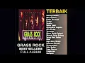 Download Lagu 𝗚𝗿𝗮𝘀𝘀 𝗥𝗼𝗰𝗸 𝗙𝘂𝗹𝗹 𝗔𝗹𝗯𝘂𝗺 𝗧𝗮𝗻𝗽𝗮 𝗜𝗸𝗹𝗮𝗻