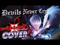 Lagu Devil May Cry 3 - Devils Never Cry - Remix [Cover]