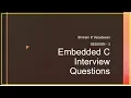Embedded C Programming Interview Readiness - Session 3