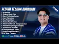 Download Lagu TERHUBUNG - YESHUA ABRAHAM FULL ALBUM (LIRIK) | ENGKAU MAHA TAHU || LAGU ROHANI TERPOPULER 2025