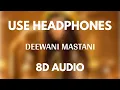 Download Lagu Deewani Mastani (8D Audio) | Bajirao Mastani