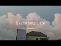 Download Lagu Everything u are - Hindia (lirik)
