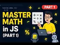 The Only You Need on JavaScript Operators Maths