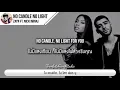 Download Lagu แปลเพลง No Candle No Light - ZAYN ft. Nicki Minaj