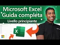Microsoft Excel Impara ad usarlo in 10 minuti Corso per principianti
