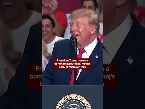 President Trump makes a comment about Nicki Minaj's body at Michigan rally