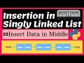 Linked List Insertion Insert in Middle of a linked list Linked List Insertion in Python