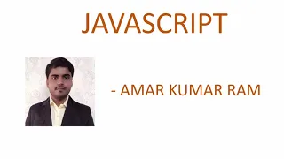 1 Javascript Tutorial Introduction Javascript Amar Kumar Ram