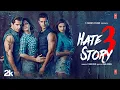 Download Lagu HATE STORY 3 (Full Movie): Sharman Joshi | Zareen Khan | Karan Singh Grover | Daisy Shah | Bhushan K