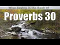 The Simple Beauty of Wisdom Proverbs 30 NLT with river scene Sound and Music
