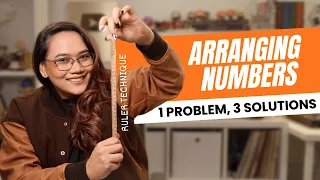 Arranging Numbers | Ruler Technique - 3 Ways to Solve 1 Problem