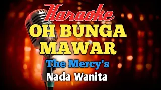 Download BUNGA MAWAR THE MERCY'S KARAOKE NADA WANITA MP3