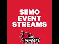 Morning Session - Southeast Missouri State University Commencement