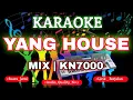 Download Lagu KARAOKE 2TIKTOK - YANG HOUSE MIX KN7000 DENI RECORD