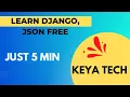 Python modules PIP Django Json Python Django Tutorial for Beginners What is Django