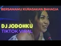 Download Lagu Dj JODOHKU Remix Tiktok Viral [ dj remix Terbaru 2021 ]  bersamamu kurasakan bahagia Tiktok