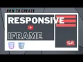 How to create Responsive iframe simple and easy youtube embeds Google maps