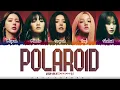 (G)I-DLE ((여자)아이들) - 'POLAROID' Lyrics [Color Coded_Han_Rom_Eng]