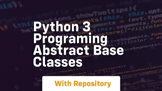 Python 3 programing abstract base classes