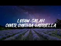 Download Lagu LOBOW-SALAH Cover Cynthia Gabriella||Lirik Lagu